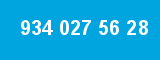934 027 56 28